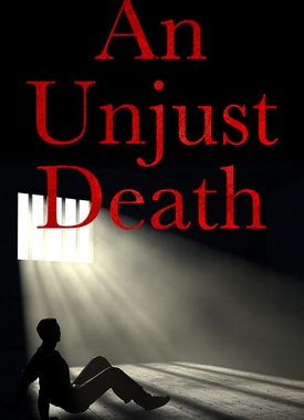 An Unjust Death