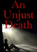 An Unjust Death